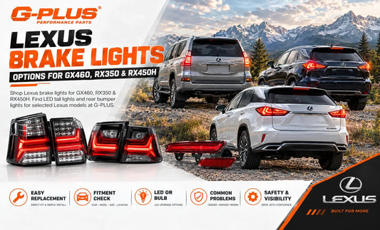 Lexus Brake Lights: Options for GX460, RX350 & RX450H