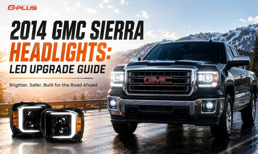 2014 GMC Sierra Headlights: LED Upgrade Guide
