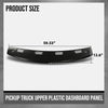 G-PLUS Upper Dashboard Panel Compatible with Dodge Ram 1500 2002-2005/ Ram 2500 3500 2003-2005 Dash Cover Cap 5GT31XDVAA, 5GT31XDVAB, 5GT31XDVAC, 926-121 Black Plastic
