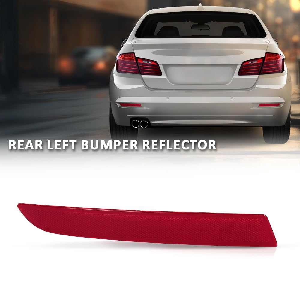 G-PLUS Rear Left Bumper Reflector, Compatible with BMW 528i/ 535d/ 535i/ 550i/ ActiveHybrid 5 Base 2014-2016 for Models W/o M Package, Driver Side, 63147318555, BM1184108