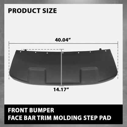 G-PLUS Front Lower Bumper Face Bar Trim Molding Step Pad, Compatible with Ford EcoSport 2018-2022, Fit Models Without Fog Lights, GN1Z17D957NB, FO1015129