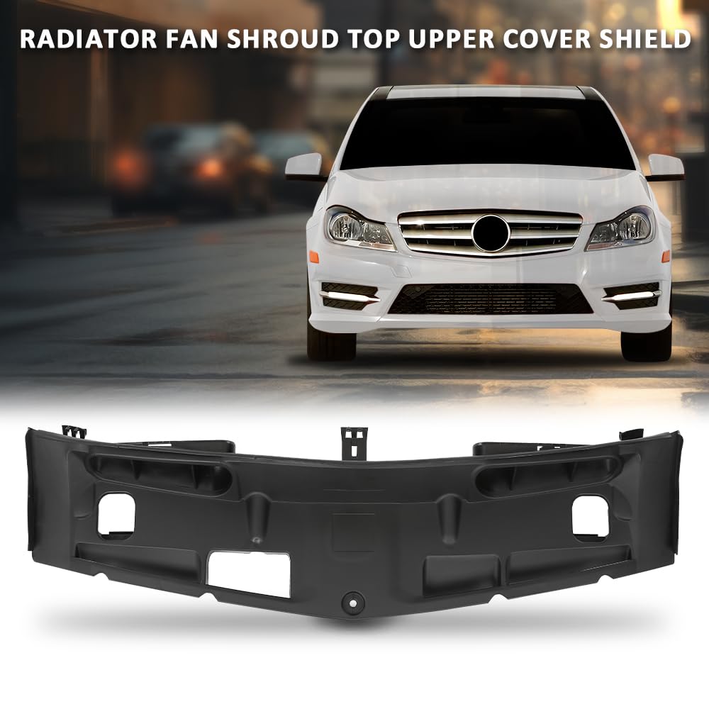 G-PLUS Upper Radiator Fan Shroud Cover Splash Shield Compatible with Benz C230 4Matic/Base 2009,Fit Benz C250 2012-2015,Fit Benz C280 2009,Fit Benz C300 2009-2013 2045000155