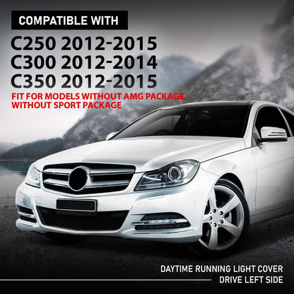 G-PLUS Left Fog Light Cover Daytime Running Light Cover, Compatible with Benz C250 C350 2012-2015/C300 2012-2014, Fit Models W/o AMG Package & Sport Package, Driver Side, 2048803224, MB1038117