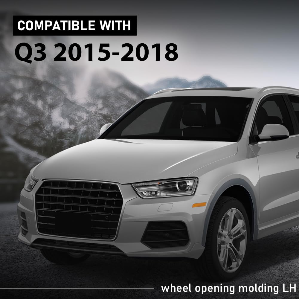G-PLUS Front Left Fender Flare Wheel Opening Molding Arch Trim, Compatible with Audi Q3 2015-2018, Driver Side, AU0853717, 8U0853717CGRU