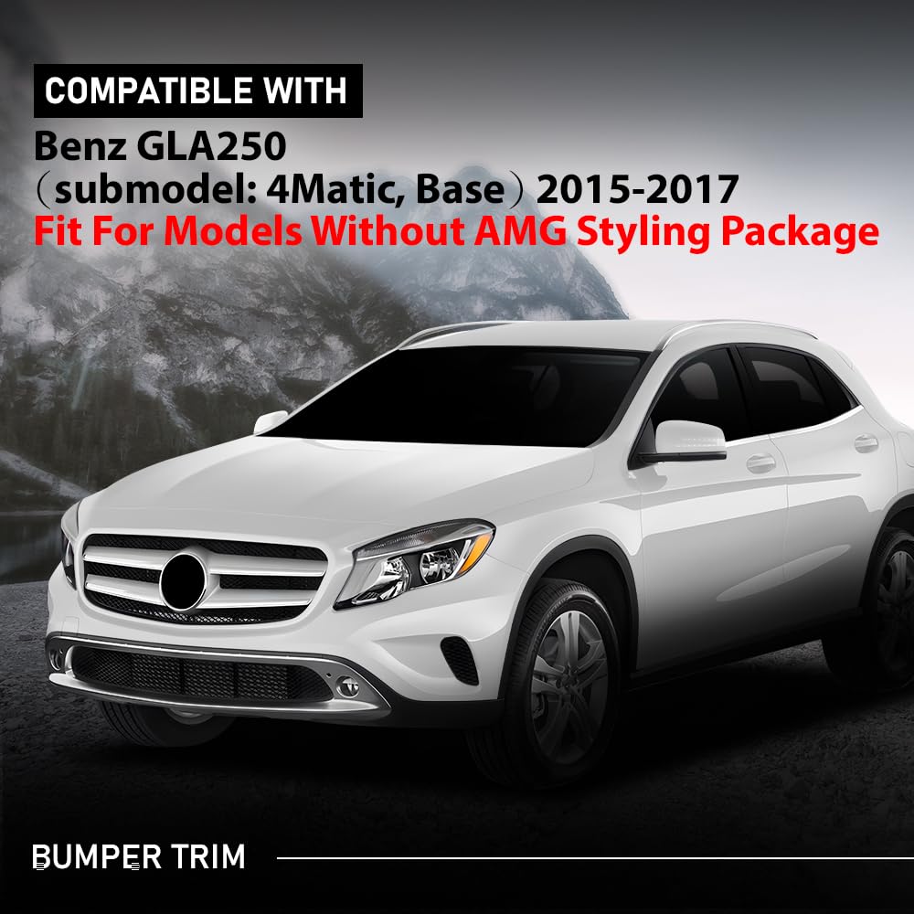 G-PLUS Bumper Face Bar Trim Front Compatible with Benz GLA250 (submodel: 4Matic, Base) 2015-2017,Fit For Models Without AMG Styling Package 1568850725