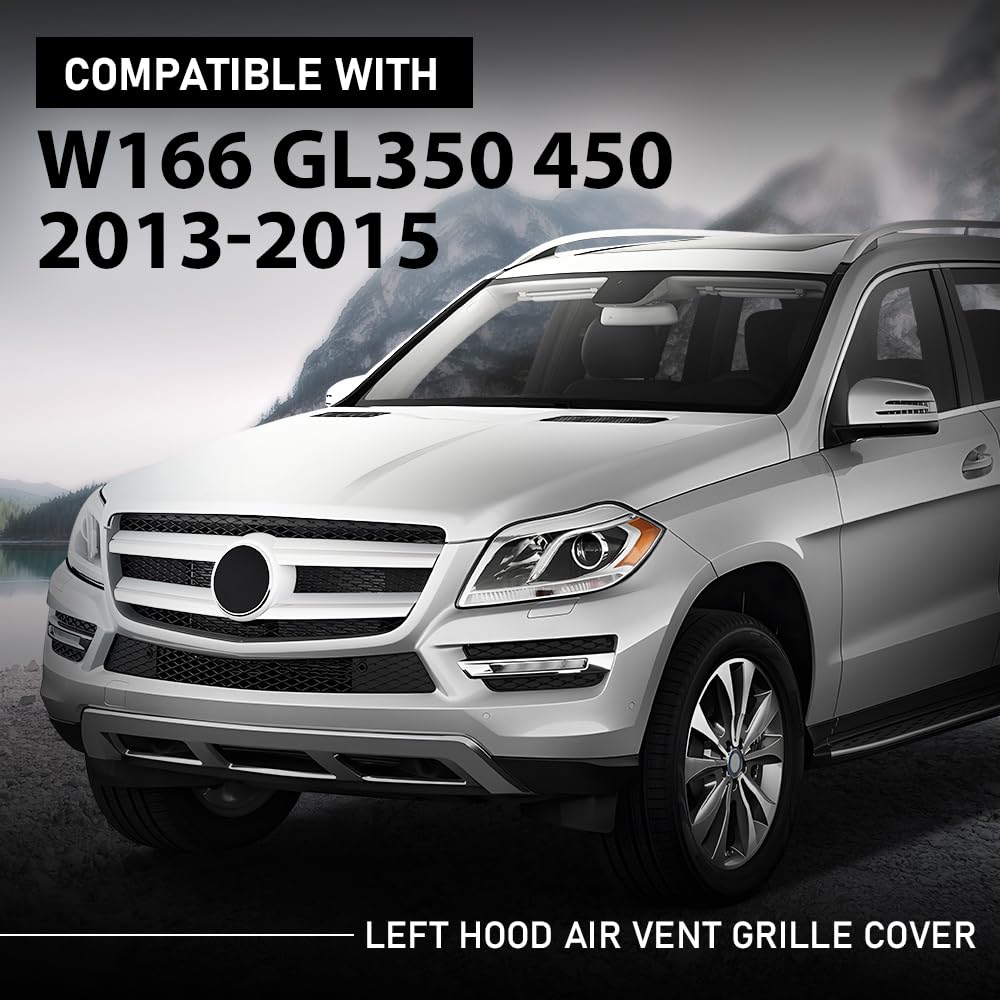 G-PLUS Front Left Hood Air Vent Grille, Compatible with Benz W166 GL GL350 GL450 GL550 GL63 AMG ML ML350 ML550 ML63 AMG 2012-2015, Driver Side, 1668800105