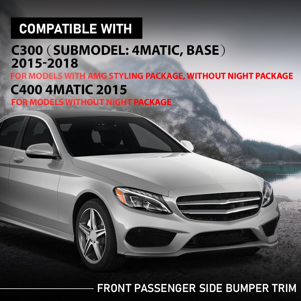 G-PLUS Front Outer Bumper Molding Driver Side Compatible with Benz C300 (submodel: 4Matic, Base) 2015-2018 For Models With AMG Styling Package, Without Night Package 2058851374