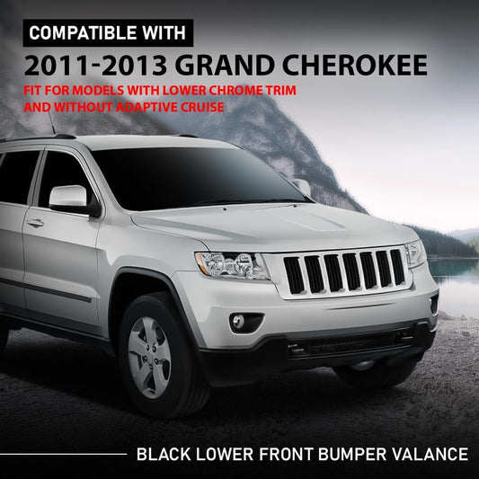 G-PLUS Black Lower Front Bumper Valance Compatible with 2011-2013 Jeep Grand Cherokee 4-Door (Fit Models With Lower Chrome Trim and WITHOUT Adaptive Cruise)