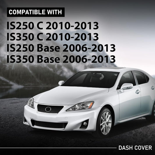 G-PLUS TPE Dash Dashboard Cover, Compatible with LX IS250 IS350 C 2010-2013, Fit LX IS250 IS350 Base 2006-2013 Black