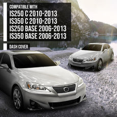 G-PLUS Dash Cover for Lexus IS250 IS350 C 2010-2013 Lexus IS250 IS350 Base 2006-2013 Front View